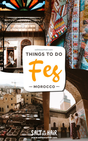 11 Things To Do in Fes, Morocco (Complete Guide)
