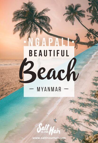 Ngapali Beach in Myanmar: One of Asia’s Most Beautiful Beaches