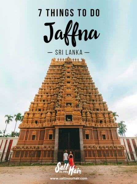 7 Great Things To Do in Jaffna, Sri Lanka