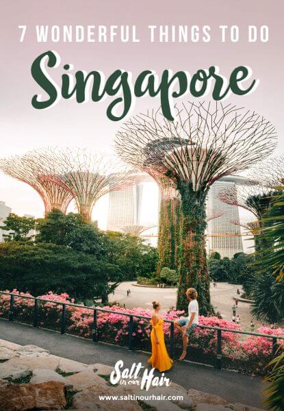 Best Things To Do in Singapore (Travel Guide) · Salt in our Hair