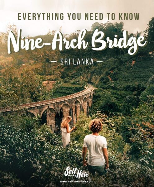 Nine Arch Bridge, Ella (Complete Travel Guide) · Salt In Our Hair