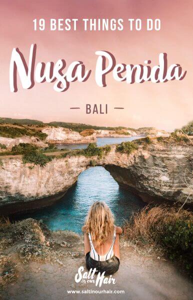 19 Best Things To Do in Nusa Penida