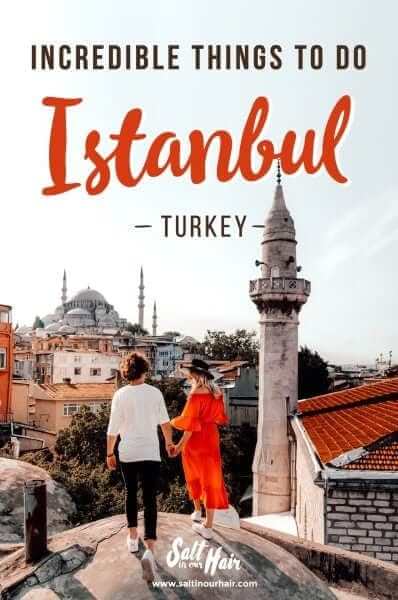 11 Top Things To Do in Istanbul, Turkey – 2-Day Guide