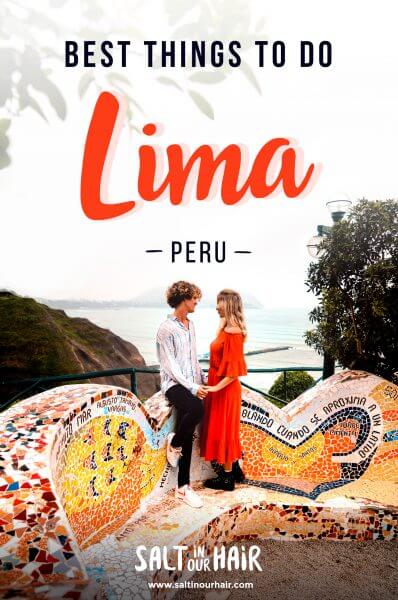 10 Best Things To Do in Lima, Peru