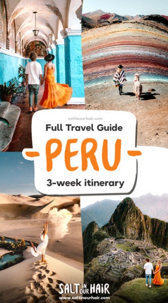 Peru Travel Guide: The Ultimate 3-Week Itinerary