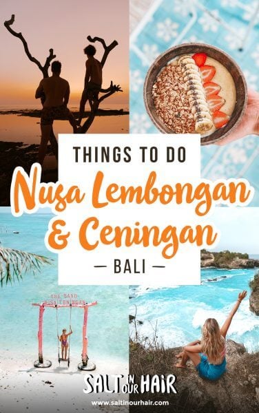 12 x Things To Do on Nusa Lembongan & Ceningan
