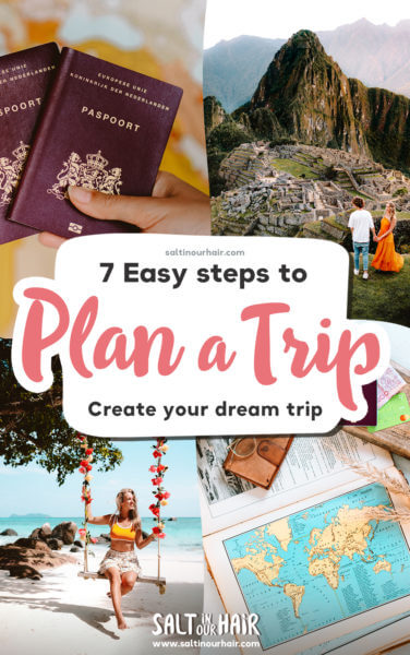 How to Plan a Trip: 7 Easy Tips for Your Next Adventure