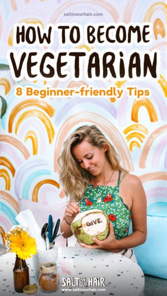 How To Become Vegetarian 8 Super Simple Steps For Beginners