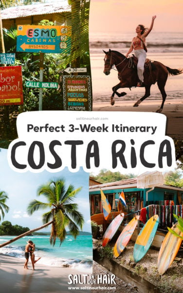 Costa Rica 3-Week Itinerary: The Complete Travel Guide