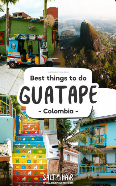 Guatapé: Tips for the Colorful Village and El Peñol Rock (Colombia)