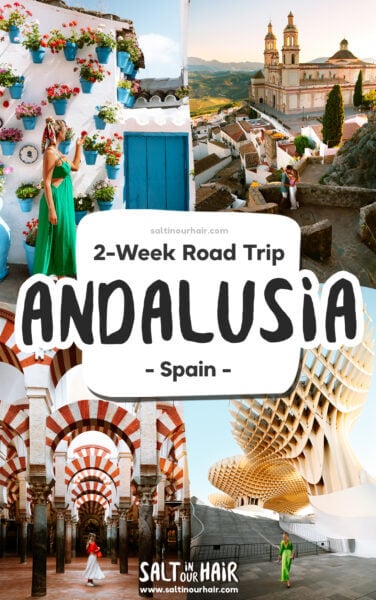 Andalusia Road Trip: The Ultimate 2-Week Itinerary