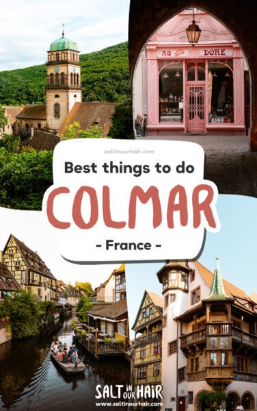 Colmar, France: 10 Best Things To Do