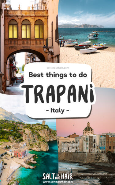 9 Best Things To Do in Trapani, Sicily