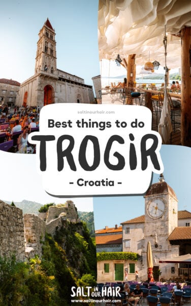 9 Best Things to do in Trogir, Croatia