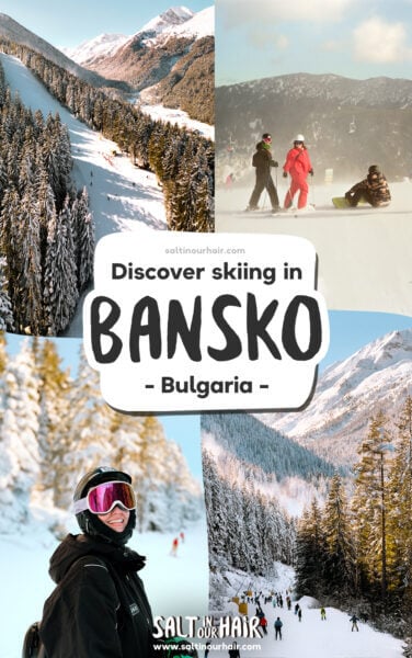 Bansko Ski Resort: Discover Skiing in Bulgaria’s Winter Getaway