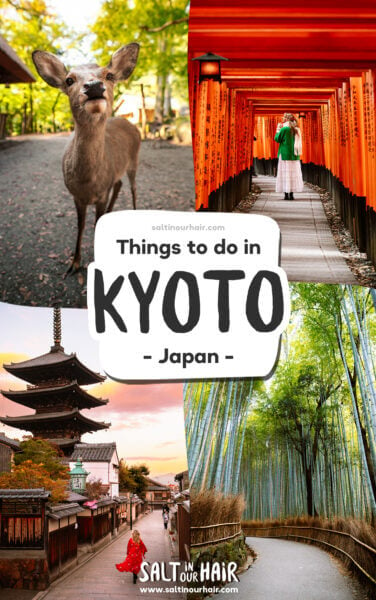 14 Unmissable Things to do in Kyoto, Japan