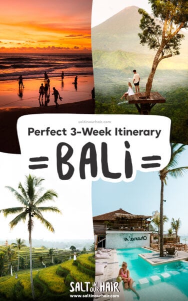 Bali Travel Guide: The Ultimate 3-Week Itinerary