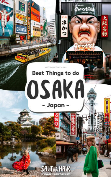 15 Memorable Things to do in Osaka, Japan
