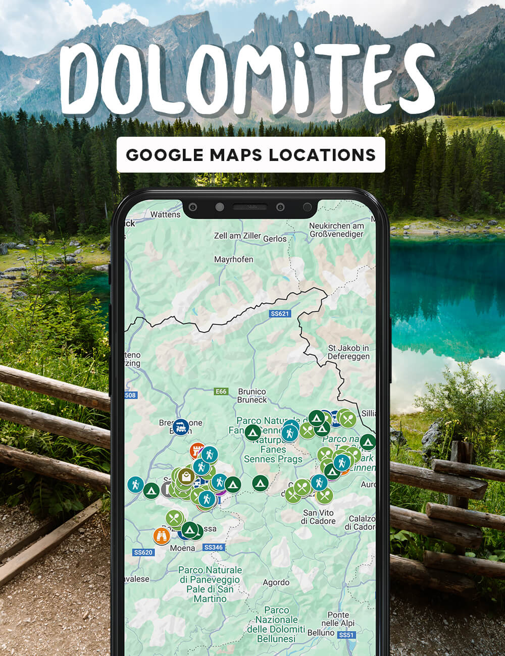 A smartphone displays a Google Maps view of the Dolomites with marked locations; a lake, fence, and mountains are visible in the background.
