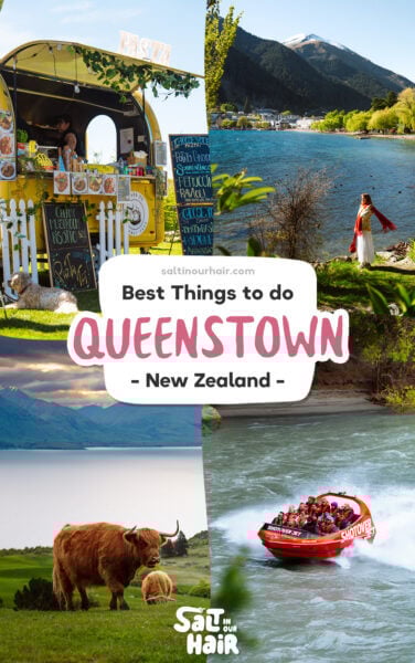 11 Unmissable Things to do in Queenstown, New Zealand